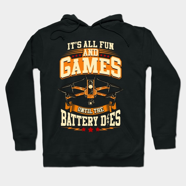 Cute It's All Fun And Games Until The Battery Dies Hoodie by theperfectpresents